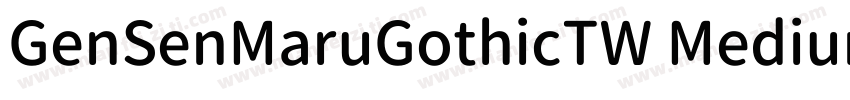 GenSenMaruGothicTW Medium字体转换